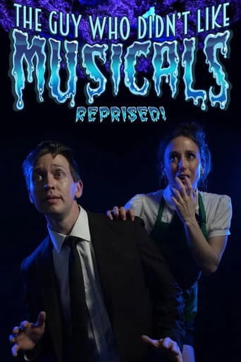 The Guy Who Didn't Like Musicals (2025 Remount)
