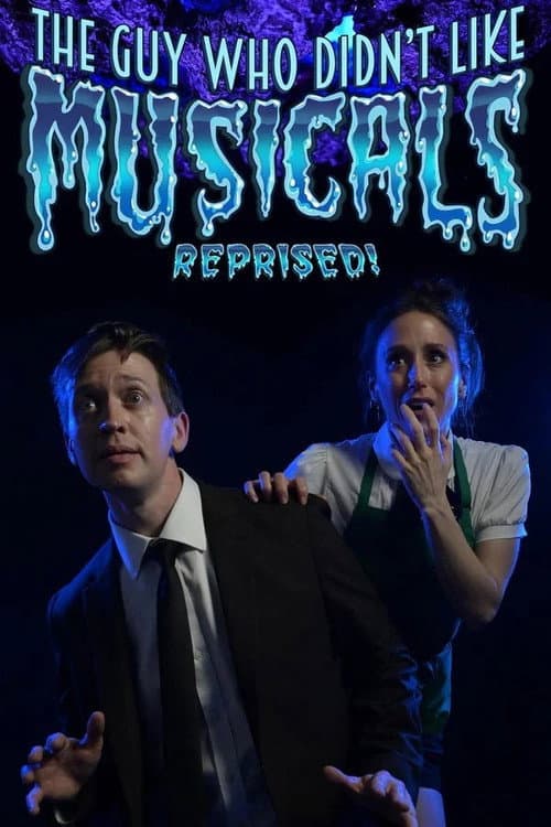 The Guy Who Didn't Like Musicals (2025 Remount)